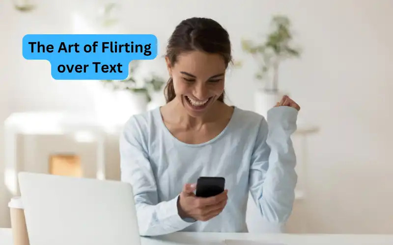 Flirting with Text